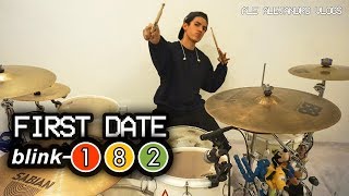 FIRST DATE - Blink-182 | Drum Cover *Batería*