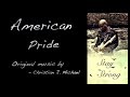 American pride  original music by christian j michael