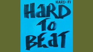 Hard-Fi - Hard To Beat (Radio Edit)