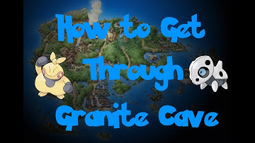 How To: Get Through Granite Cave (Pokemon Ruby/Sapphire/Emerald)