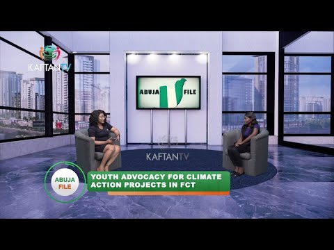 Youth Advocacy For Climate Action Projects In FCT | ABUJA FILE