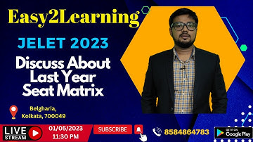JELET 2023 | Detailed Discussion on Seat Matrix | By Easy2Learning , David Das