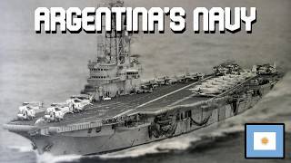 Argentina's Forgotten Superpower: The Rise of Its Navy