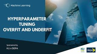 KUxdepa 2022 Machine Learning DAY 2-05 Hyperparameter tuning