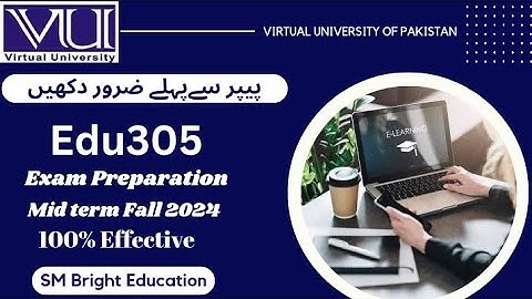 Edu305 Midterm Exam Preparation 2025 || Edu305 Mega Quiz File || SM Bright Education
