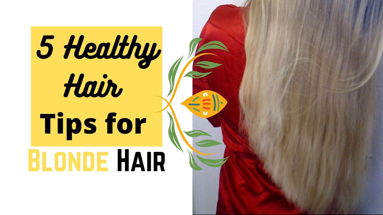 5. "How to Maintain Healthy Blonde Hair for Normal Girls" - wide 4