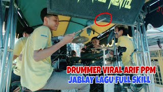 Jablay penuh skill drummer viral arif ppm