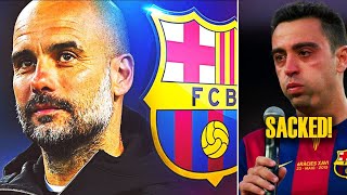 BREAKING! XAVI SACKED! GUARDIOLA WILL RETURN to BARCELONA! BUT ONLY ON ONE CONDITION!