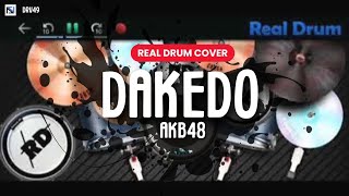 real Drum Cover Dakedo  Akb48