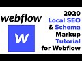 Webflow LOCAL SEO Tutorial 2020 - How to Add Schema for Local Businesses in Webflow