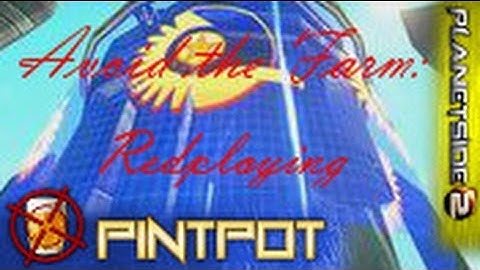 Beginners Guide to Planetside  2 - When to Just Redeploy - Avoid being farmed ep 1