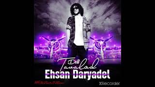 Ehsan Daryadel _ Tavalod