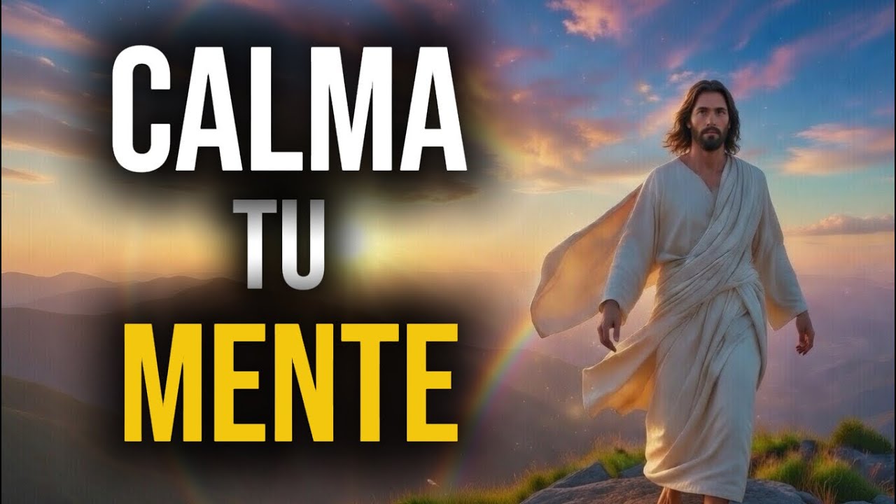 Cómo Calmar Tu Mente con la Guía y Paz de Dios.
