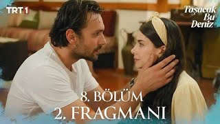 Taşacak Bu Deniz 8. Bölüm 2. Fragman Sevcanın Eleni Tuzağı Ortaya Çıkıyor Trt1