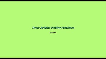 Tutorial Sederhana Menggunakan ListView (Android Studio)