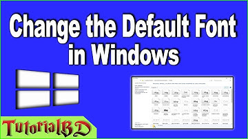 How to Change the Default Font in Windows