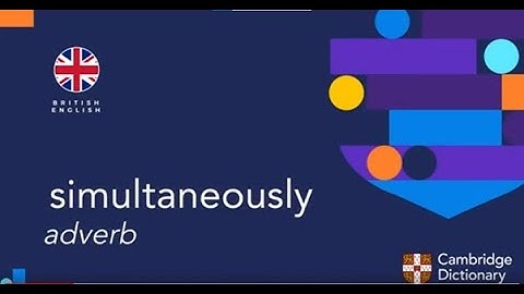 How to pronounce simultaneously adverb | British English and American English pronunciation