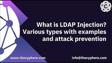 Demystifying LDAP Injection: Types, Examples, and Prevention Strategies