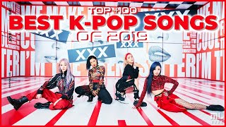 [TOP +100] | LAS MEJORES CANCIONES K-POP DEL 2019