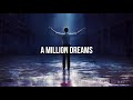 A million dreams "lyrics"