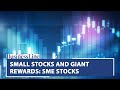 Three things to know before betting on SME stocks