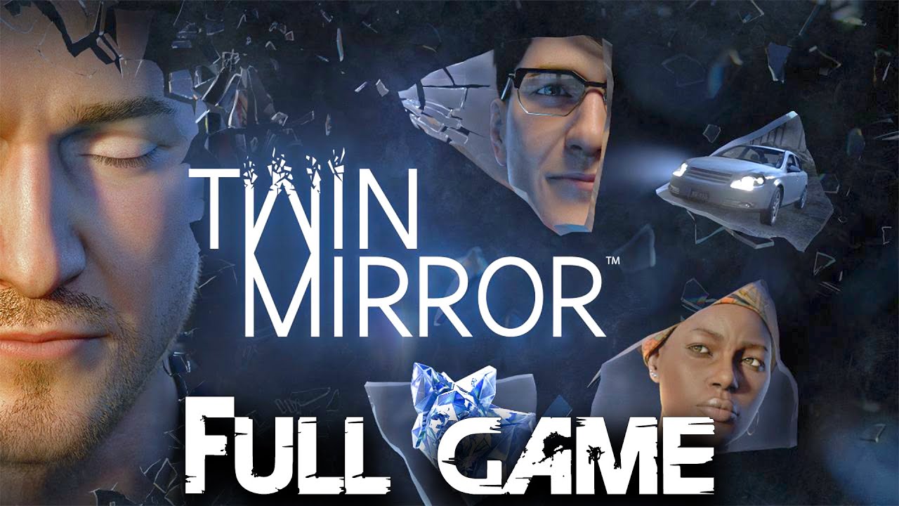 Twin Mirror Full  Gameplay Walkthrough
