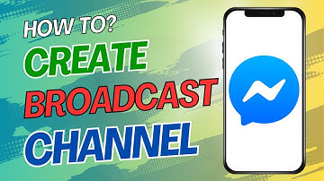 How To Create Broadcast Channel On Facebook Messenger | Easy Steps | Quick Setup Tips