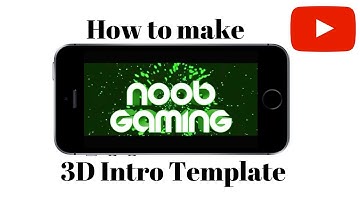 How to make a 3D Intro Template on Android (Kine master)