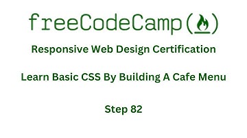FreeCodeCamp   RESPONSIVE WEB DESIGN LEARN BASIC CSS BY BUILDING A CAFE MENU   STEP 82