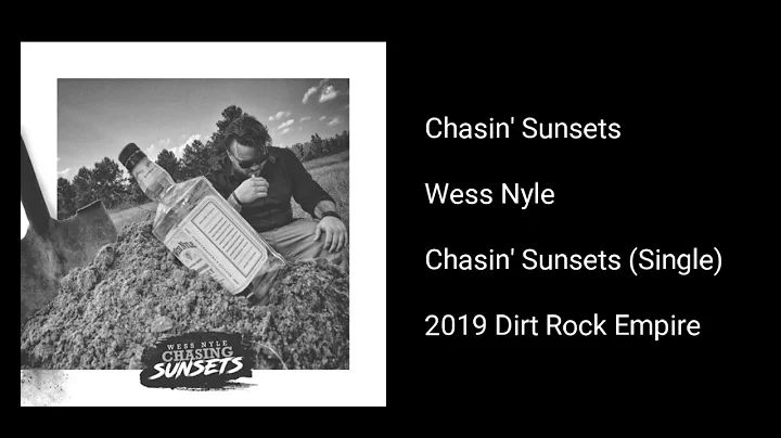 Wess Nyle - Chasin' Sunsets