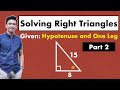 Solve Right Triangles: Hypotenuse & Leg 🔺