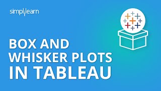 Box and Whisker Plots in Tableau | Tableau Training For Beginners  | Tableau Training | Simplilearn
