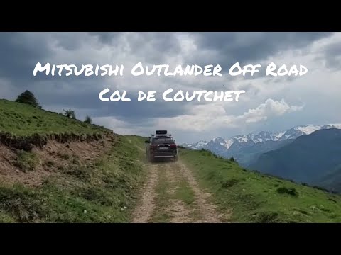 Mitsubishi Outlander Off Road : Col de Coutchet