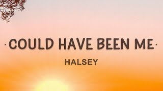 [1 HOUR 🕐] Halsey - Could Have Been Me (Sing 2) (Lyrics)