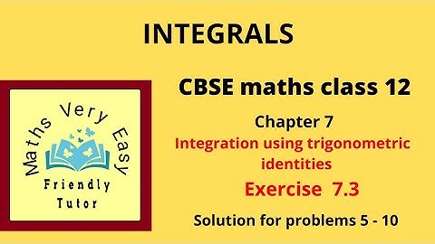 integration using trigonometric identities 7.3(5 - 10) cbse class 12 maths in tamil
