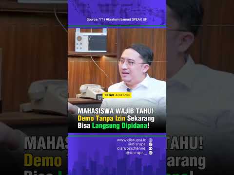 Mahasiswa Wajib Tahu! Demo Tanpa Izin Sekarang Bisa Langsung Dipidana