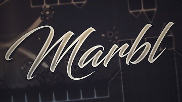 Marble Full Layout [ Upcoming Extreme Demon ] Geometry Dash 2.13