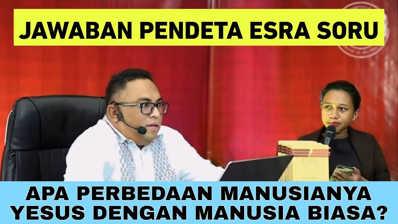 Yesus 100% Tuhan dan 100% Manusia ⁉️ Pdt Esra Menjawab Perbedaan Hakikat Yesus dengan Manusia Biasa