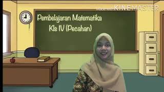 Video pembelajaran matematika kelas iv ...