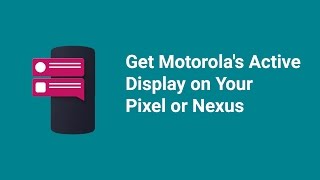 Active Display Features on Your Pixel or Nexus Phone (Wave-to-wake) screenshot 3