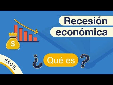 Video: ¿Qué es una recesión en la economía?