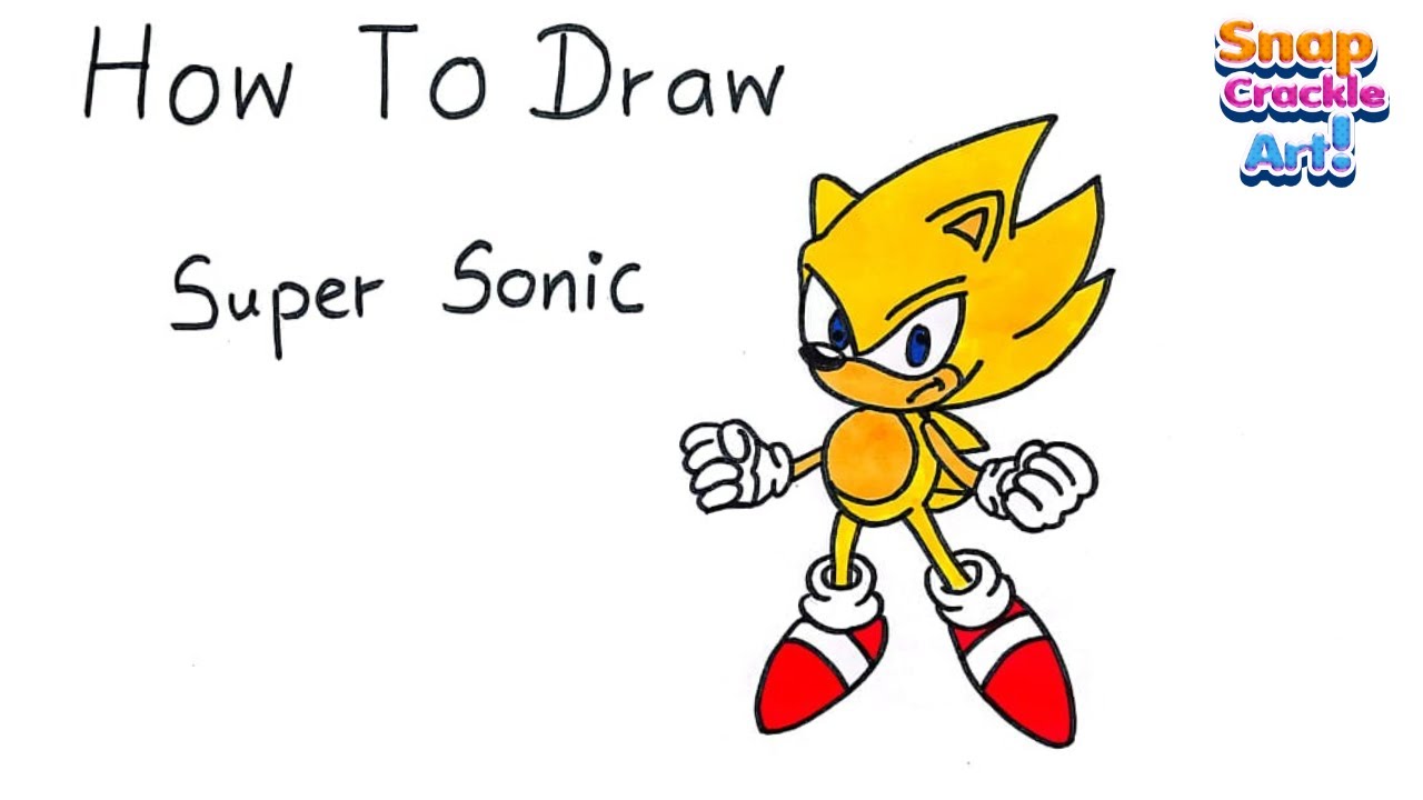 How To Draw Super Sonic Step By Step - YouTube