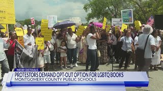 Hundreds protest for LGBTQ+ books opt-out option in Montgomery County schools