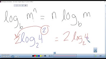 7.4 - Properties of Logarithms Part 1