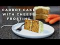 Carrot Cake with Cream Cheese frosting| Simple Carrot Cake