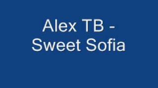 Alex TB - Sweet Sofia