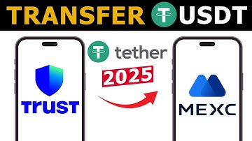 How to Transfer USDT From Trust Wallet to Mexc | 2025 Updated