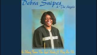 We Come a Long Way - Debra Snipes