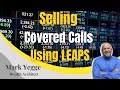 Selling Covered Calls Using LEAPS