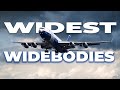 What Are The Widest Widebody Passenger Planes?